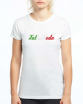 Fatte Vede Women's <br/> T-shirt Style 1